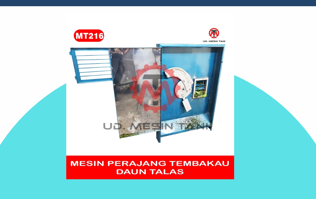 MESIN PENGOLAH TEMBAKAU