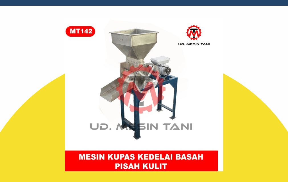 MESIN PENGOLAH KEDELAI